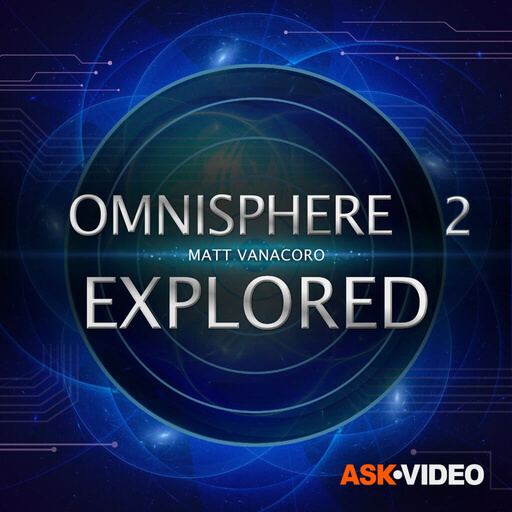 Omnisphere 2 Explored Tutorial & Online Course - Omnisphere 101 Training  Video By macProVideo.com : macProVideo.com